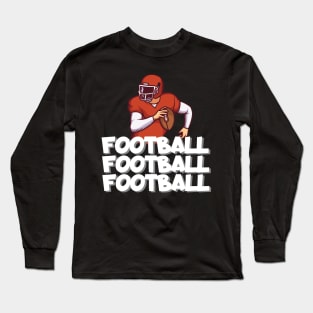 Football football football Long Sleeve T-Shirt